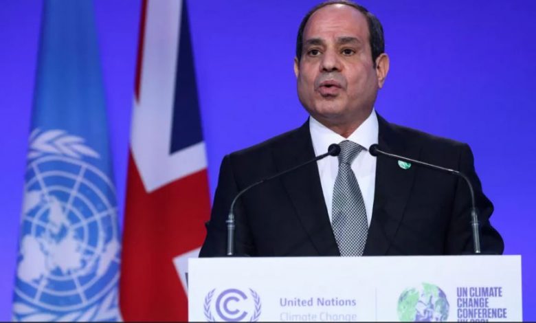 Egyptian President Says Egypt Uniting the World to Tackle Climate Change