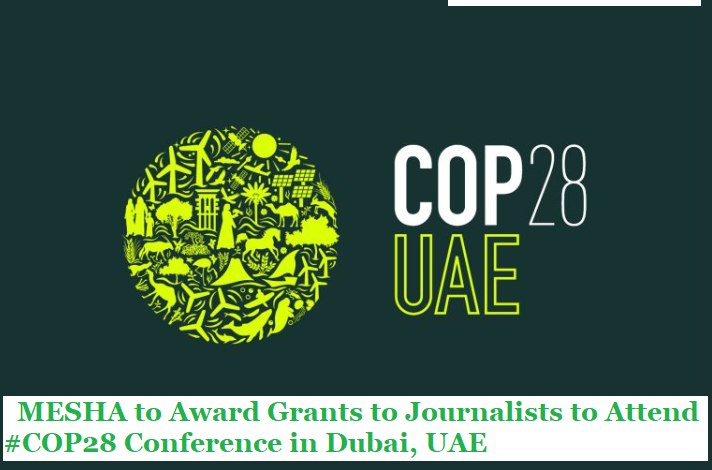 Awards for Journalists to Attend COP28 Conference in Dubai, UAE
