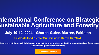 Int'l Conference on Strategies for Sustainable Agriculture and Forestry in Murre, Pakistan