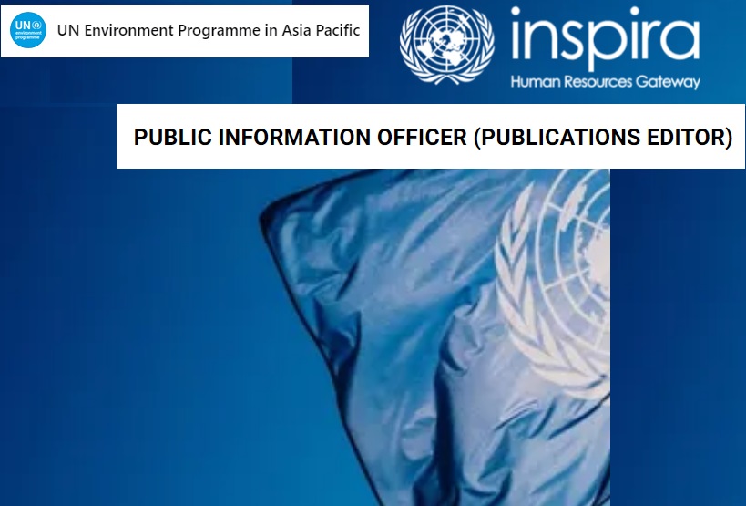 Jobs for Publications Editor at UNEP HQ in Nairobi, Kenya NSN Asia 2024 2