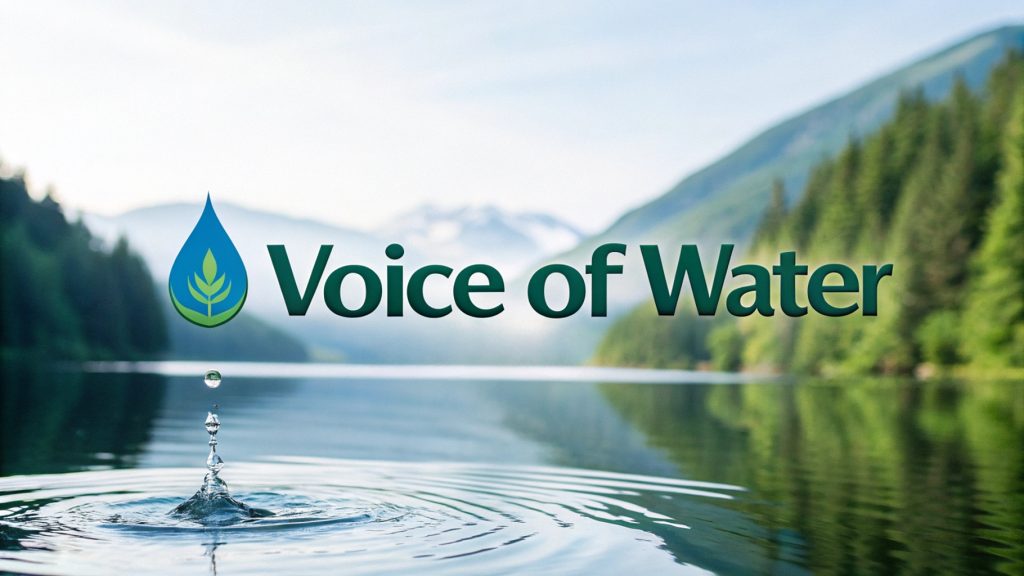 Voice of Water, news media reporting on Water Sustainability 2025