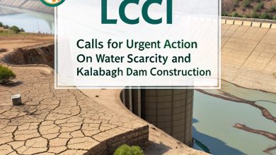 LCCI Calls for Urgent Action on Water Scarcity and Kalabagh Dam Construction