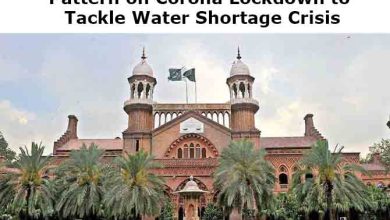 LHC Recommends Water Emergency Pattern on Corona Lockdown to Tackle Water Shortage Crisis