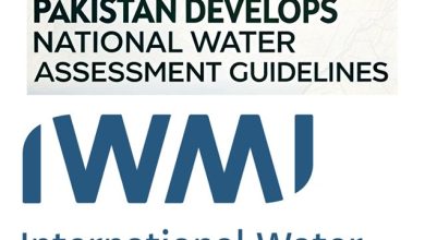 Breakthrough in Water Management: Pakistan Develops National Water Assessment Guidelines