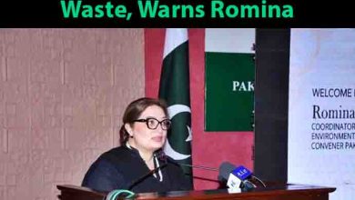 Pakistan Faces Billions in Damaging Costs from Plastic Waste, Warns Romina