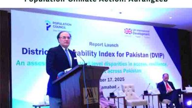 Pakistan’s Economic Future Depends on Crucial, Transformative, Resilient, Urgent and Dynamic Population‑Climate Action: Aurangzeb