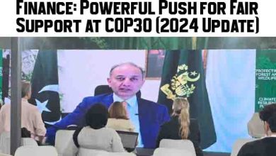 Pakistan Renews Call for Climate Finance: Powerful Push for Fair Support at COP30 (2024 Update)