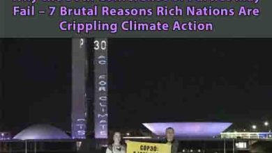 Why the 30th Conference of Parties May Fail – 7 Brutal Reasons Rich Nations Are Crippling Climate Action
