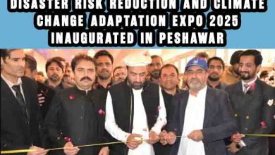 Disaster Risk Reduction and Climate Change Adaptation Expo 2025 Inaugurated in Peshawar