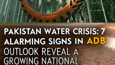 Pakistan Water Crisis: 7 Alarming Signs in ADB Outlook Reveal a Growing National Emergency