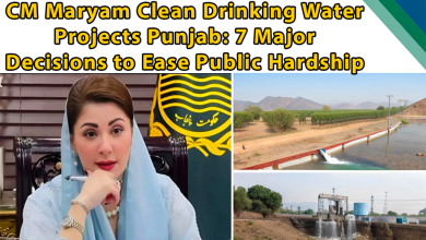 CM Maryam Clean Drinking Water Projects Punjab: 7 Major Decisions to Ease Public Hardship 1 CM Maryam Clean Drinking Water Projects Punjab: 7 Major Decisions to Ease Public Hardship