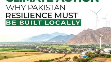 Decentralising Climate Action: Why Pakistan’s Resilience Must Be Built Locally