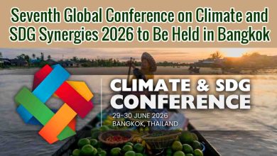Seventh Global Conference on Climate and SDG Synergies 2026 to Be Held in Bangkok