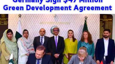 Major Climate Boost: Pakistan, Germany Sign $47 Million Green Development Agreement 1 Major Climate Boost: Pakistan, Germany Sign $47 Million Green Development Agreement