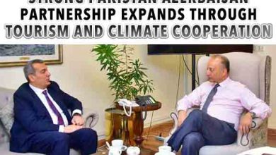 Strong Pakistan Azerbaijan Partnership Expands Through Tourism and Climate Cooperation