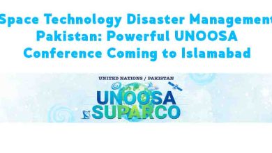 Space Technology Disaster Management Pakistan: Powerful UNOOSA Conference Coming to Islamabad