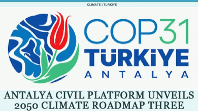 Antalya Civil Platform Unveils 2050 Climate Roadmap Three Weeks Before COP31 1 Antalya Civil Platform Unveils 2050 Climate Roadmap Three Weeks Before COP31